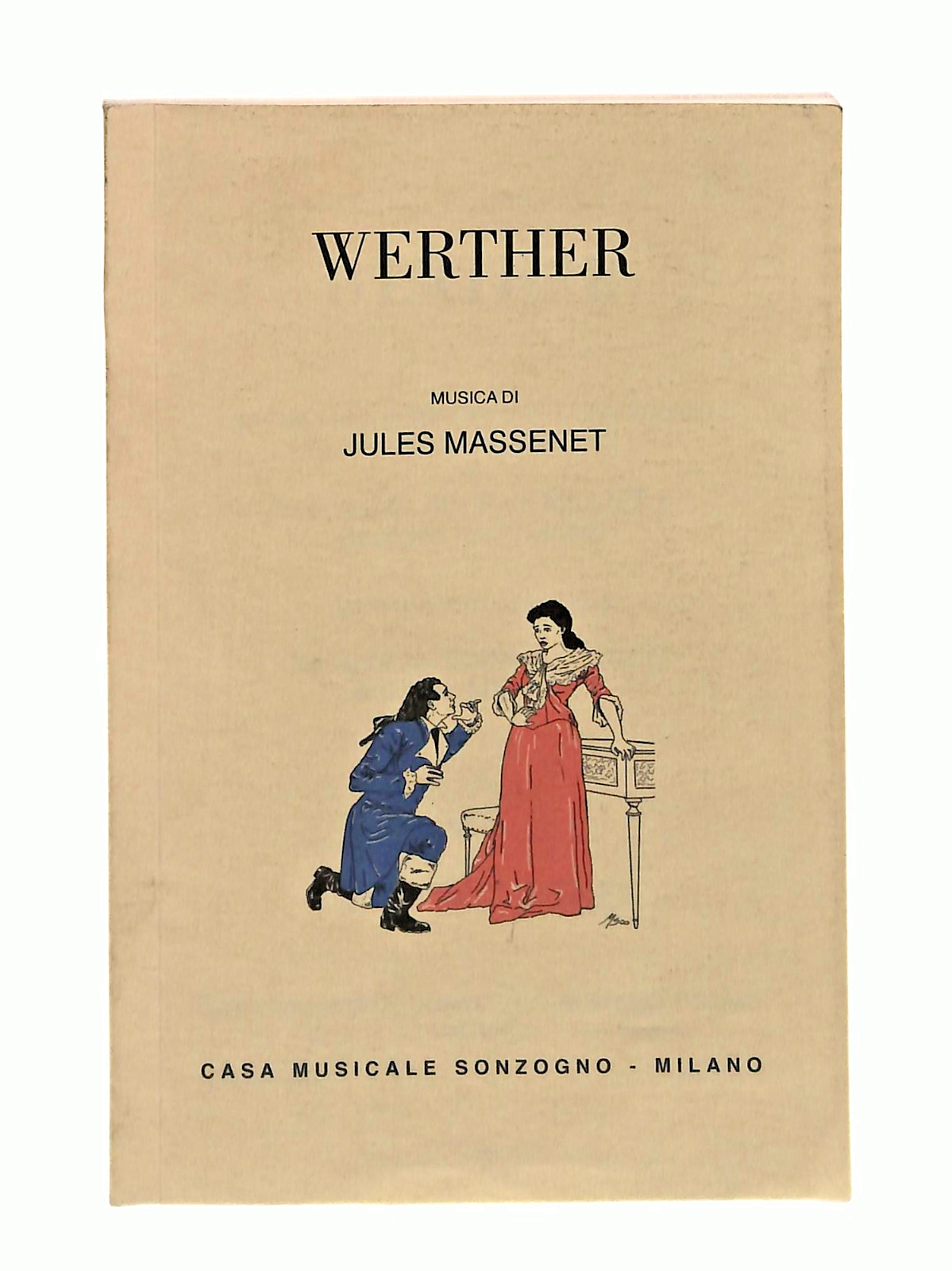 EBOND Werther Massenet Sonzogno Libretto Libro LI048892