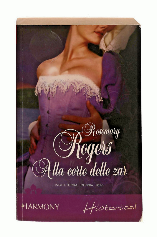 EBOND Alla Corte Dello Zar R Rogers Harmony Harlequin Mondadori Libro LI048920