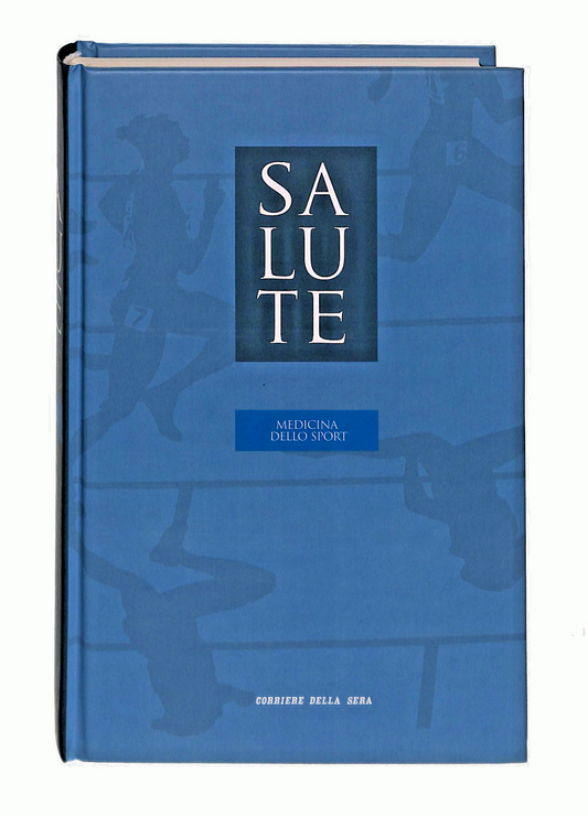 EBOND Medicina Dello Sport Salute Vol 20 Corriere Della Sera Libro LI048932