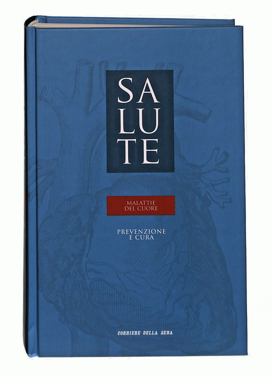 EBOND Malattie Del Cuore Salute Vol 15 Corriere Della Sera Libro LI048934