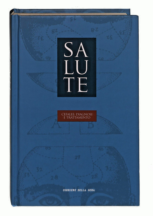 EBOND Cefalee Diagnosi e Trattamento Salute Vol 23 Corriere Sera Libro LI048937