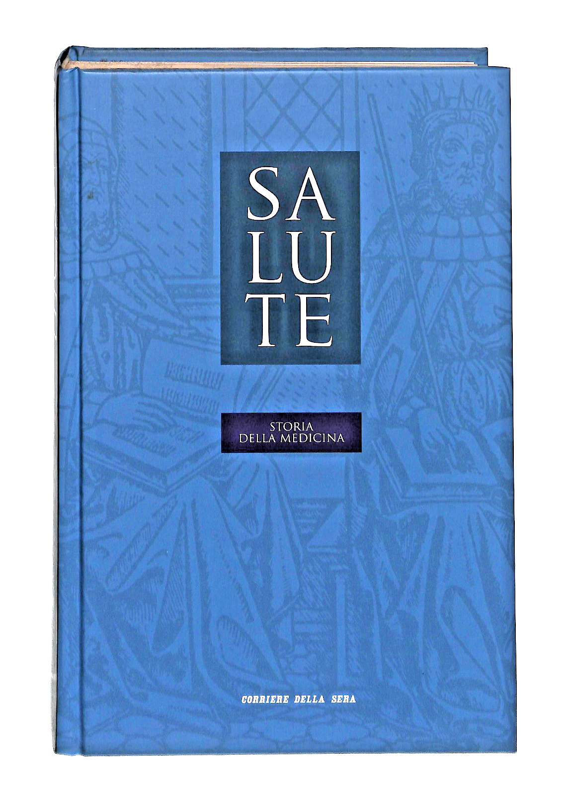 EBOND Storia Della Medicina Salute Vol 24 Corriere Della Sera Libro LI048938