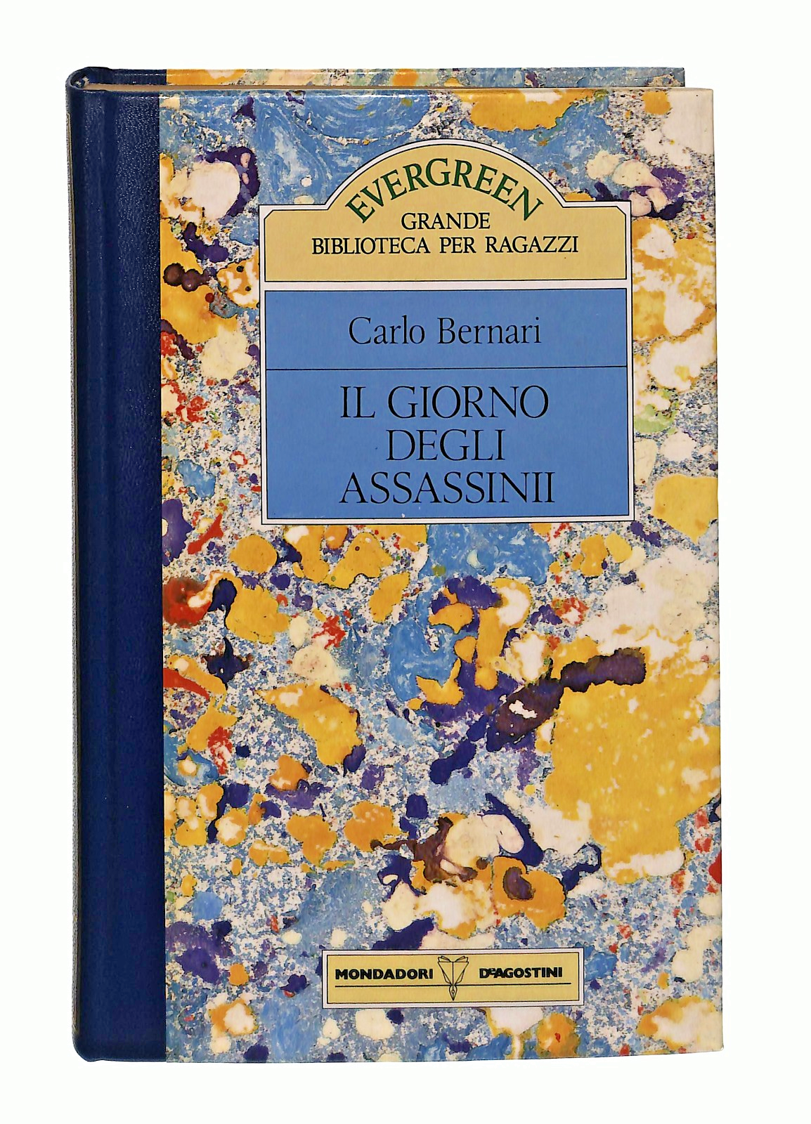 EBOND Il Giorno Degli Assasini Carlo Bernari Mondadori Deagostini Libro LI048985