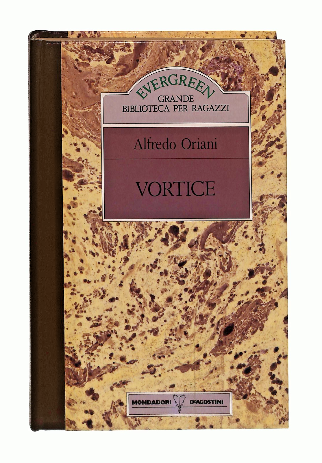 EBOND Vortice Alfredo Oriani Mondadori Deagostini 1989 Libro LI048986
