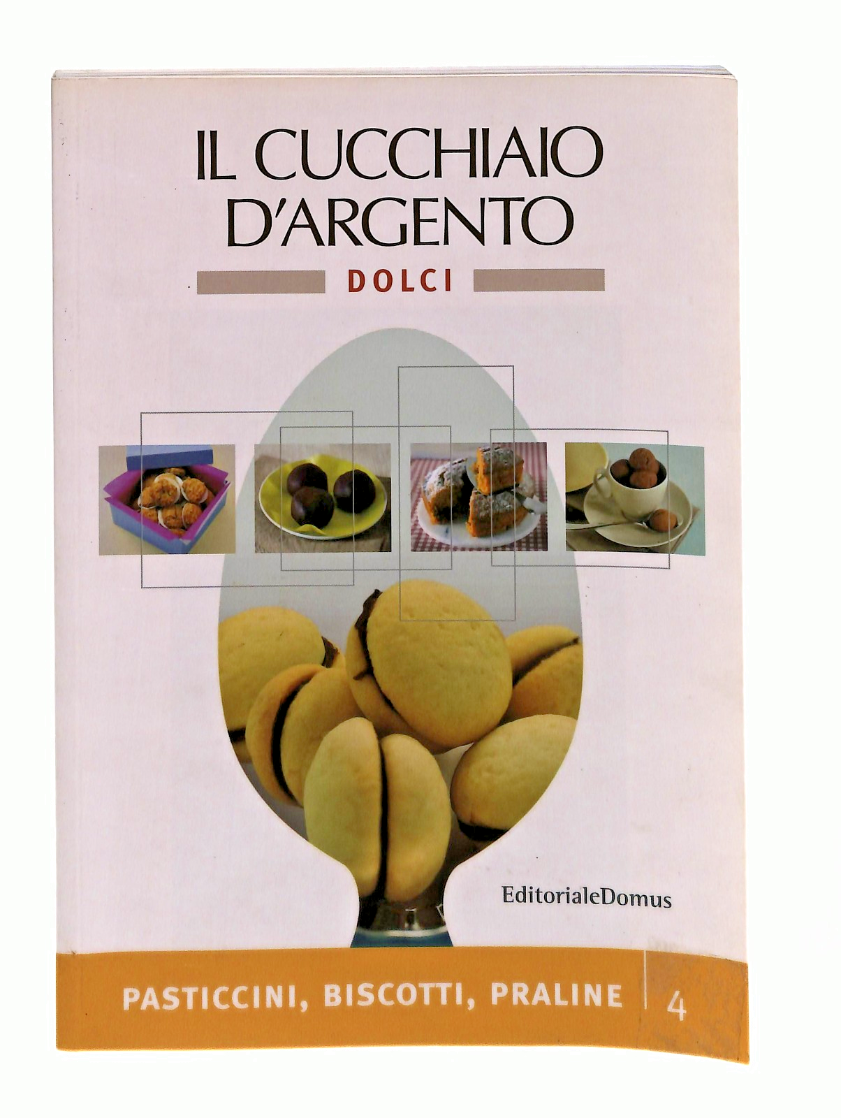 EBOND Il Cucchiaio d Argento Dolci 4 Editoriale Domus Libro LI049008