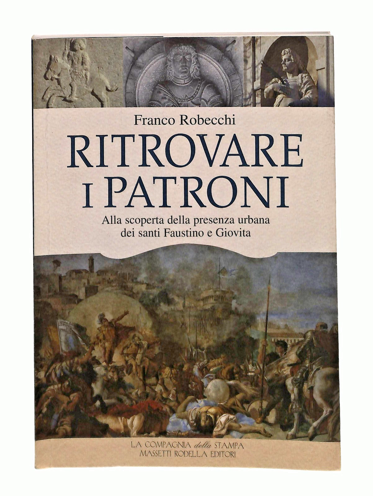 EBOND Ritrovare i Patroni F Robecchi La Compagnia Della Stampa Libro LI049009