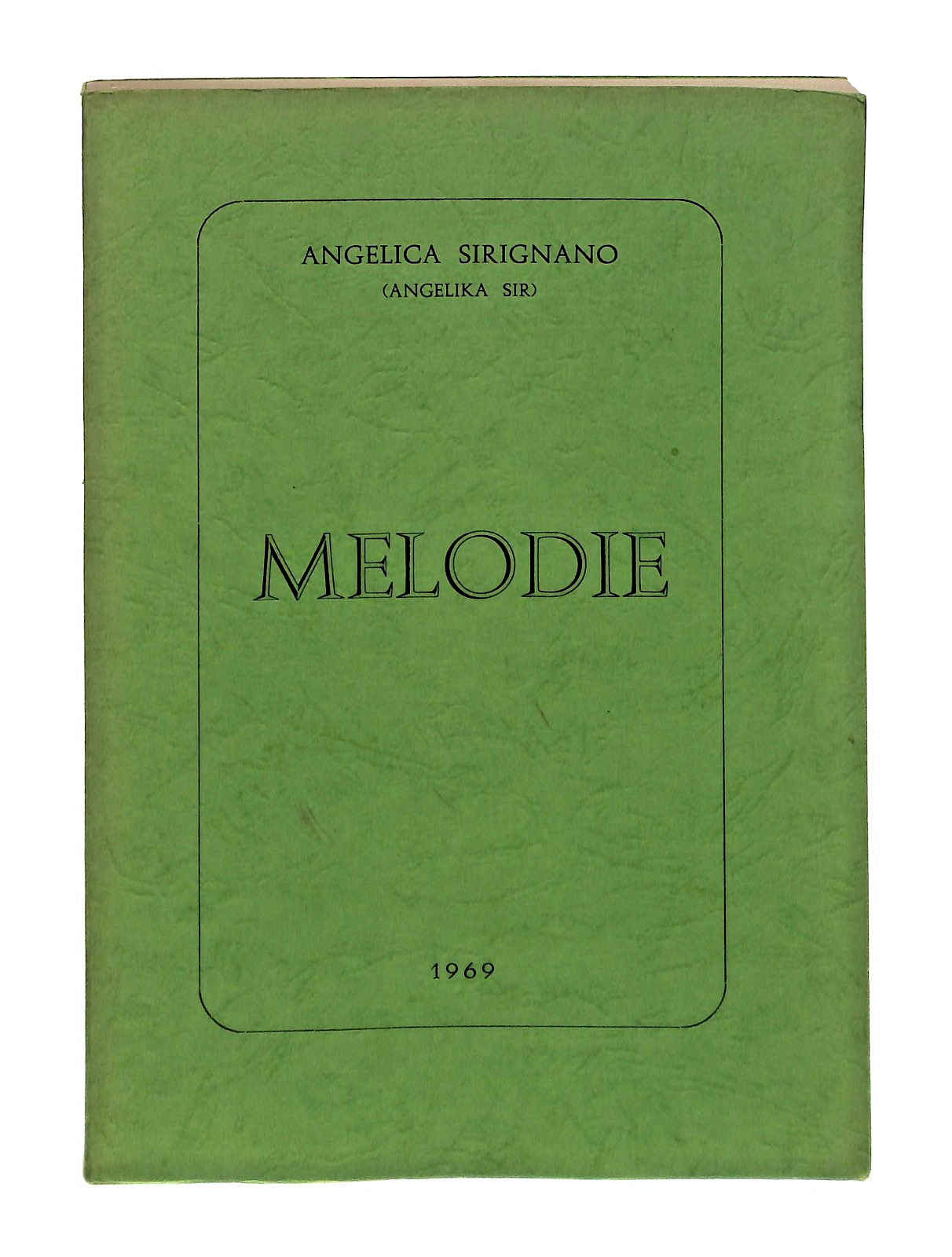 EBOND Melodie Angelica Sirignano 1969 Con Dedica Autrice Libro LI049034