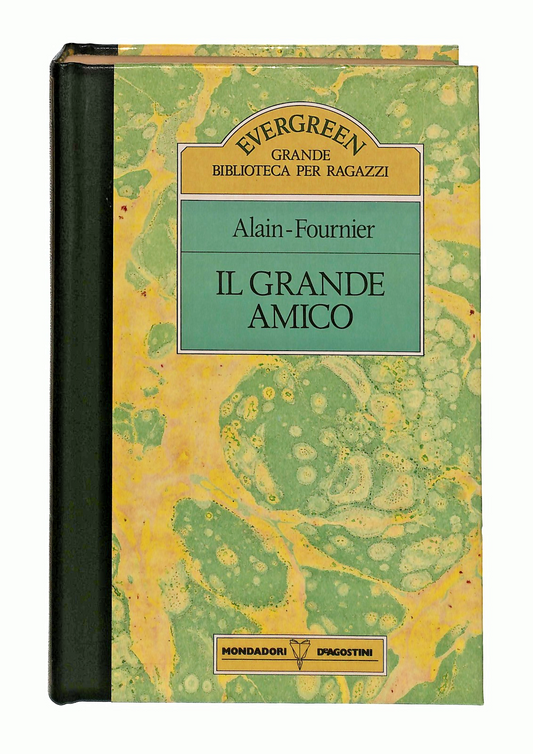 EBOND Il Grande Amico Alain Fournier Mondadori Deagostini 1989 Libro LI049059