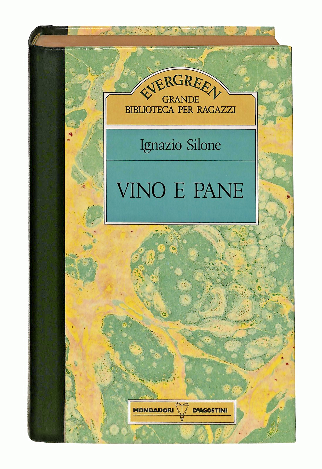 EBOND Vino e Pane Ignazio Silone Mondadori Deagostini 1989 Libro LI049060