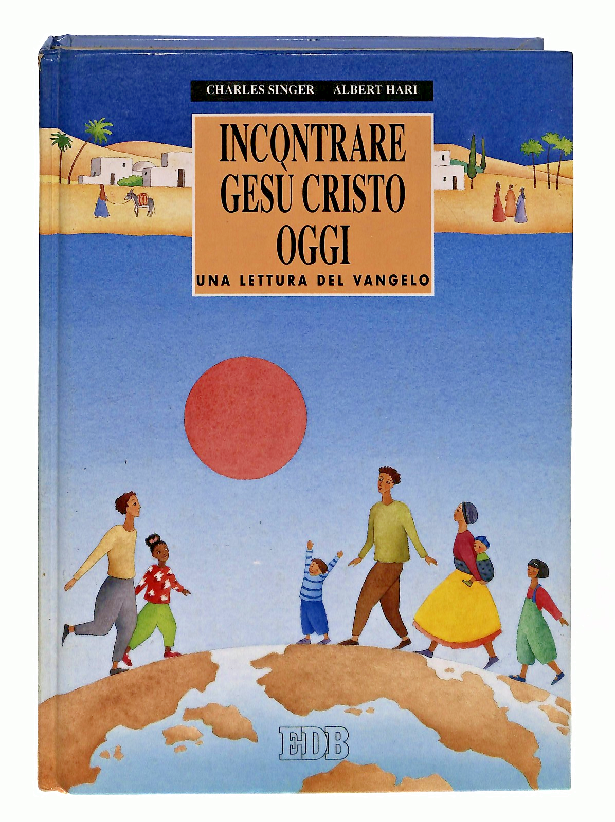 EBOND Incontrare Gesu Cristo Oggi Singer Hari Edb 1993 Libro LI049064