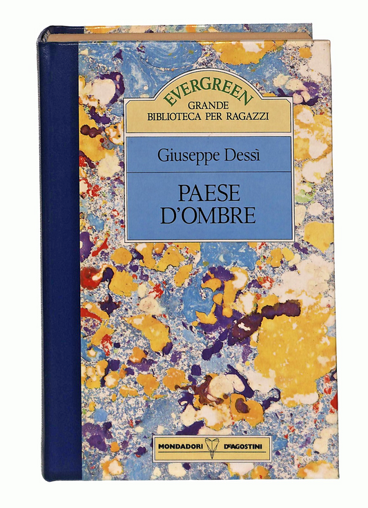 EBOND Paese d Ombre Giuseppe Dessi Mondadori Deagostini 1989 Libro LI049080