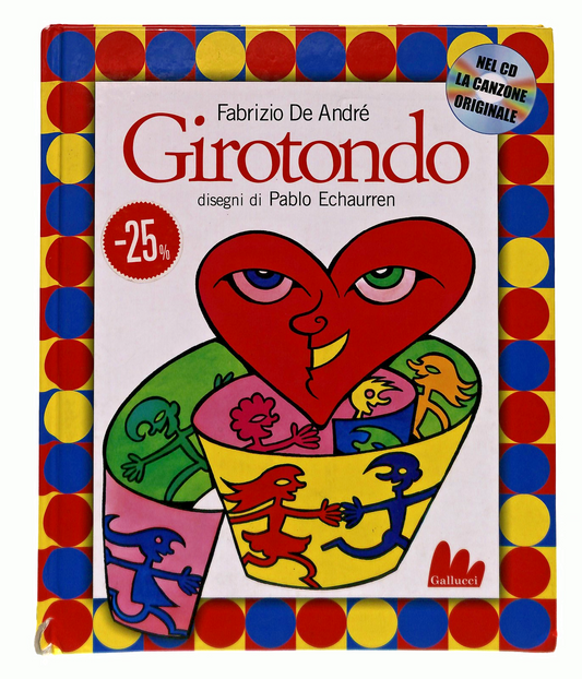 EBOND Girotondo F De Andre P Echaurren Gallucci 2009 ConLibro LI049088