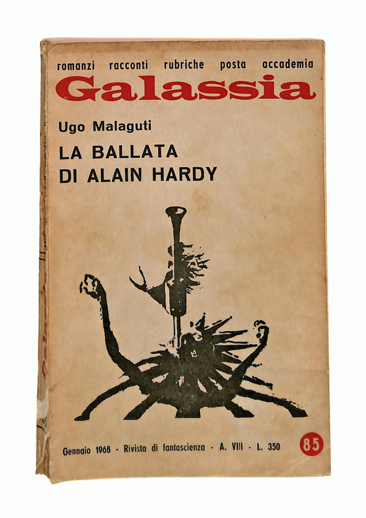 EBOND La Ballata Di Alain Hardy Ugo Malaguti Galassia 1968 Libro LI049091