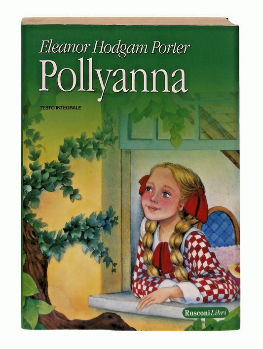 EBOND Pollyanna Eleanor Porter Rusconi 2008 Libro LI049110