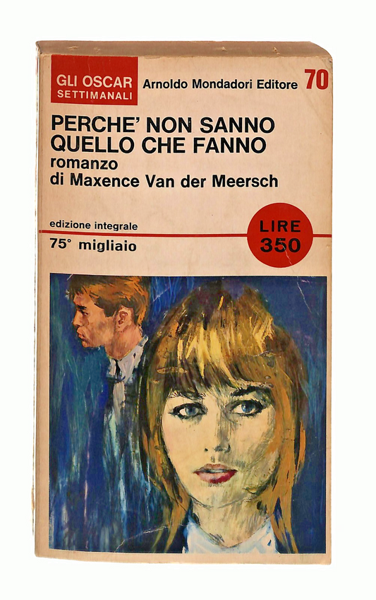 EBOND Perche Non Sanno Quello Che Fanno Meersch Mondadori 1966 Libro LI049152