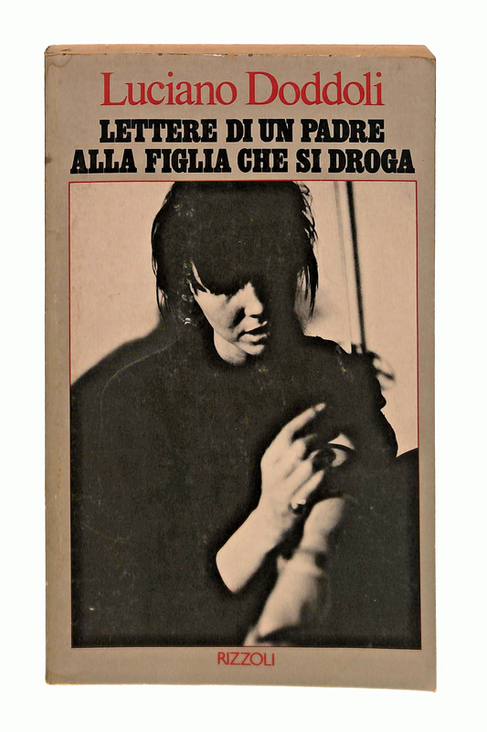 EBOND Lettere Di Un Padre Alla Figlia Che Si Droga L Doddoli Libro LI049161