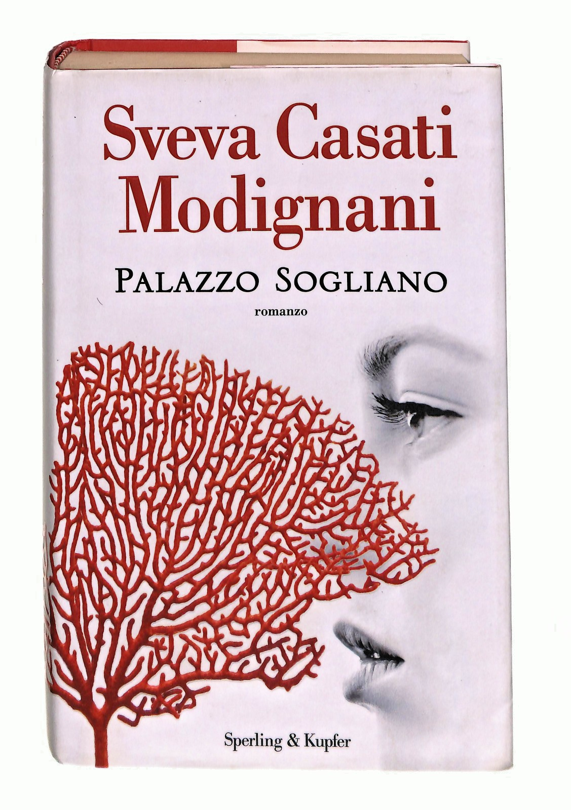 EBOND Palazzo Sogliano S C Modignani Sperling & Kupfer 2013 Libro LI049165