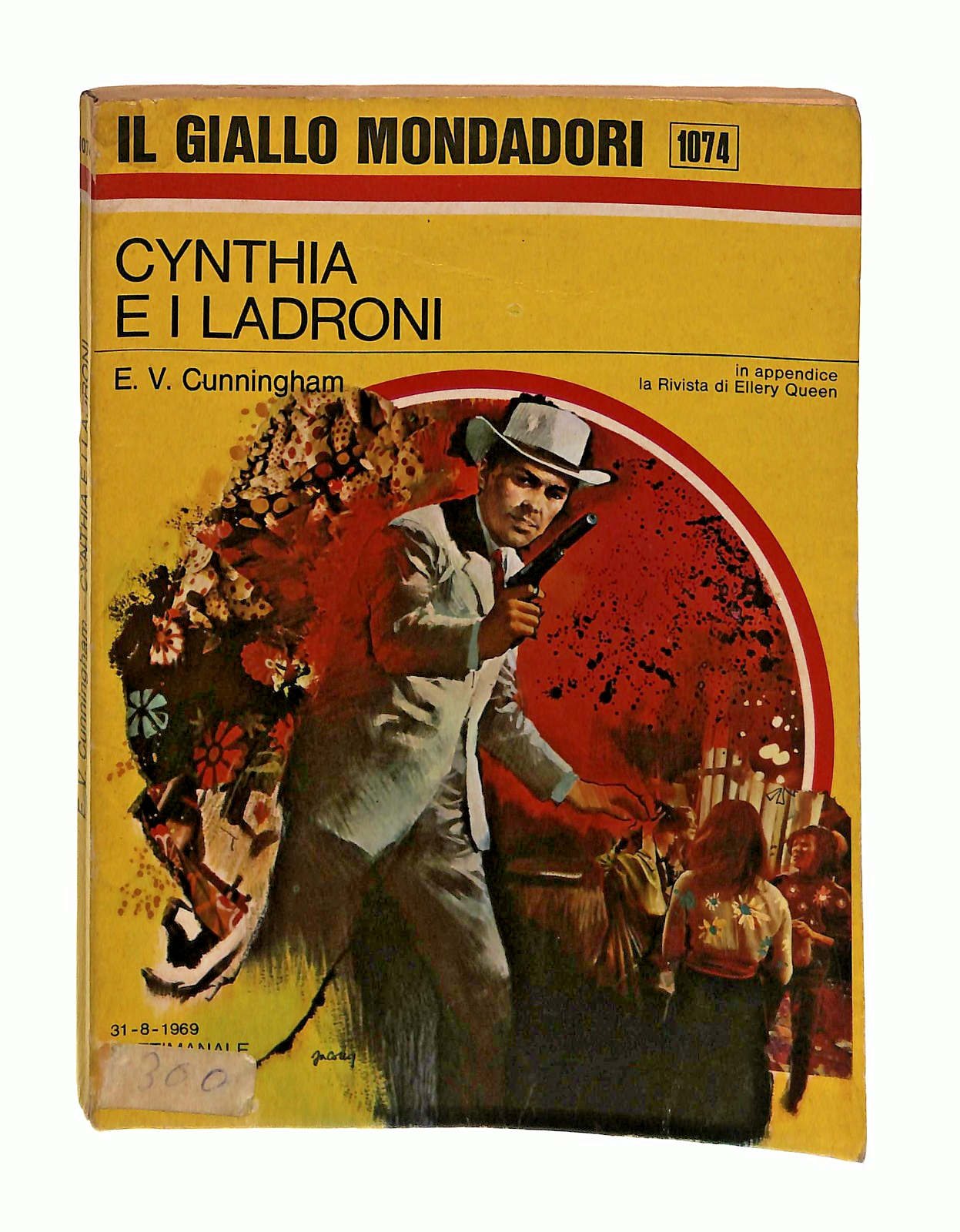 EBOND Cynthia e i Ladroni E V Cunnigham Giallo Mondadori 1969 Libro LI049166