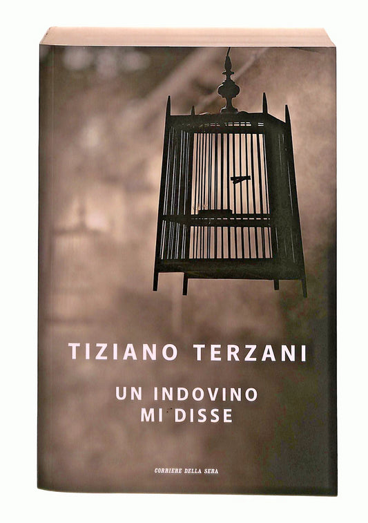 EBOND Un Indovino Mi Disse Tiziano Terzani Corriere Della Sera Libro LI049254