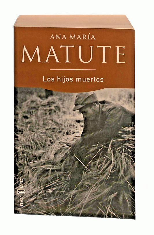 EBOND Ana Maria Matute Los Hijos Muertos Plaza Janes In Spagnolo Libro LI049259