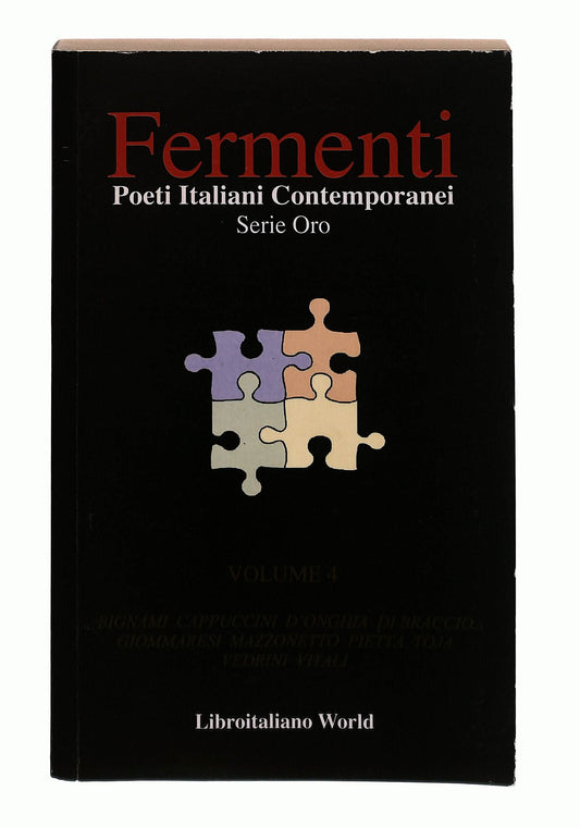 EBOND Fermenti Poeti Italiani Contemporanei Vol 4 Libroitaliano Libro LI049262