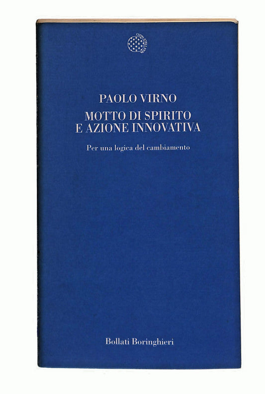 EBOND Motto Di Spirito e Azione Innovativa P Virno Boringhieri Libro LI049264