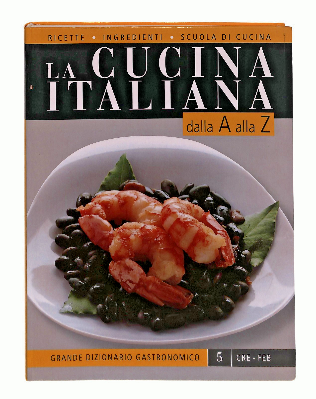 EBOND La Cucina Italiana Dalla A Alla Z 5 Cre Feb Libro LI049277