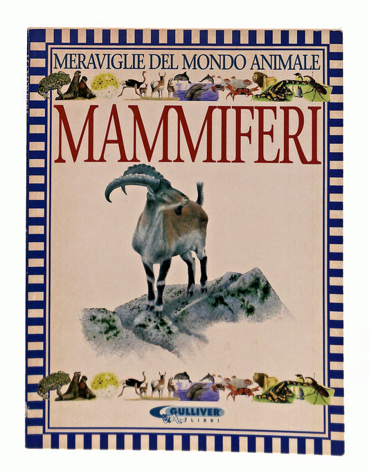 EBOND Mammiferi Meraviglie Del Mondo Animale Gulliver Opportunity Libro LI049302