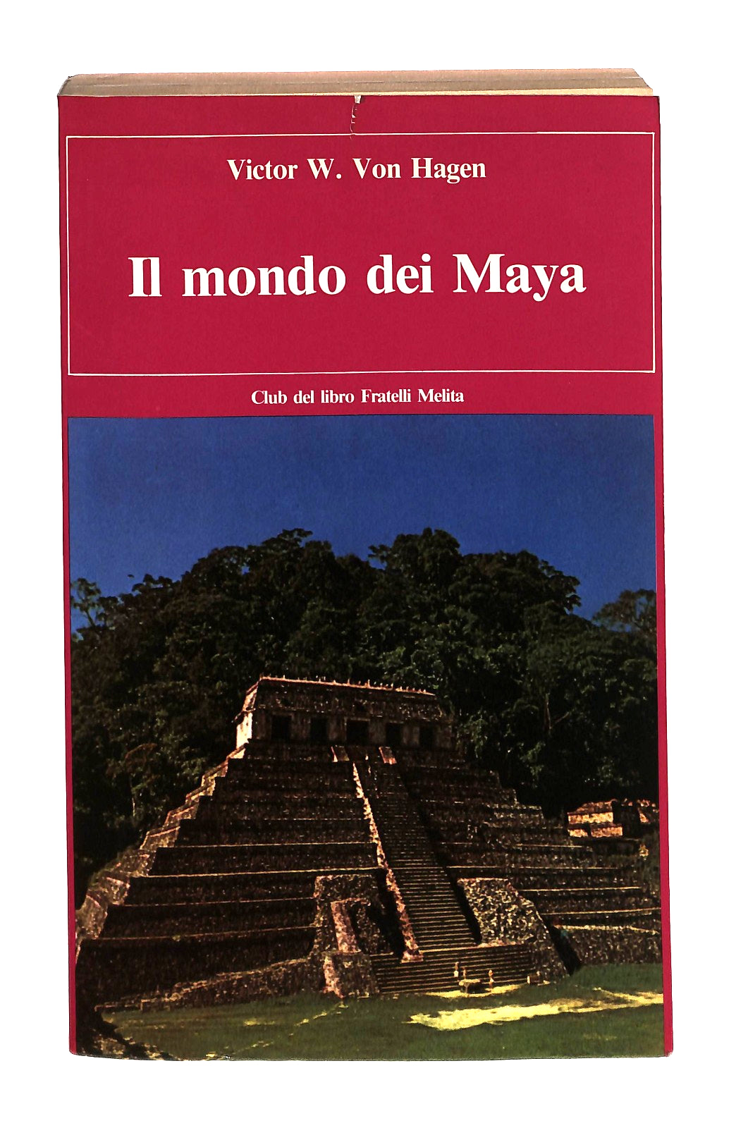 EBOND Il Mondo Dei Maya Von Hagen Fratelli Melita Libro LI049303