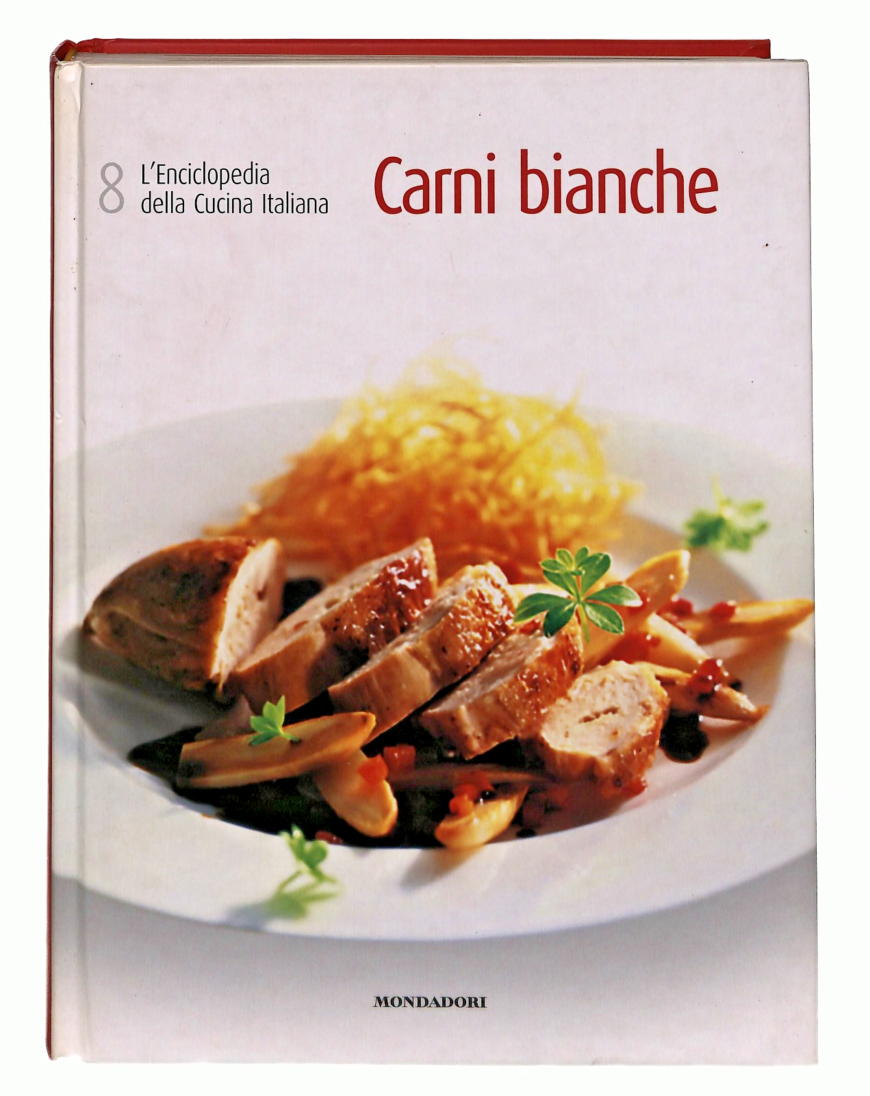 EBOND Carni Bianche Enciclopedia Cucina Italiana 8 Editoriale Libro LI049309