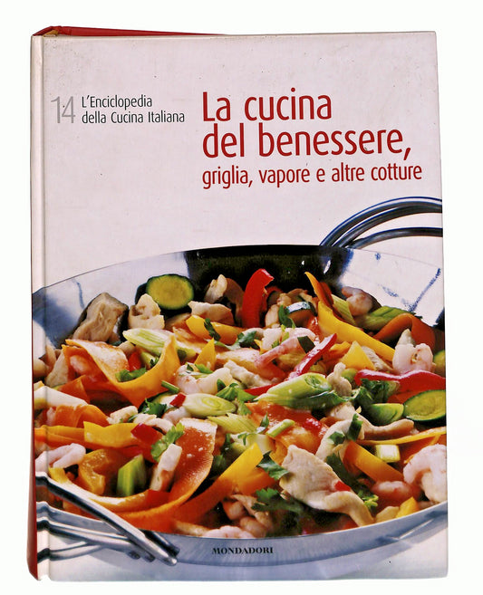 EBOND La Cucina Del Benessere Enciclopedia Cucina 14 Editoriale Libro LI049329