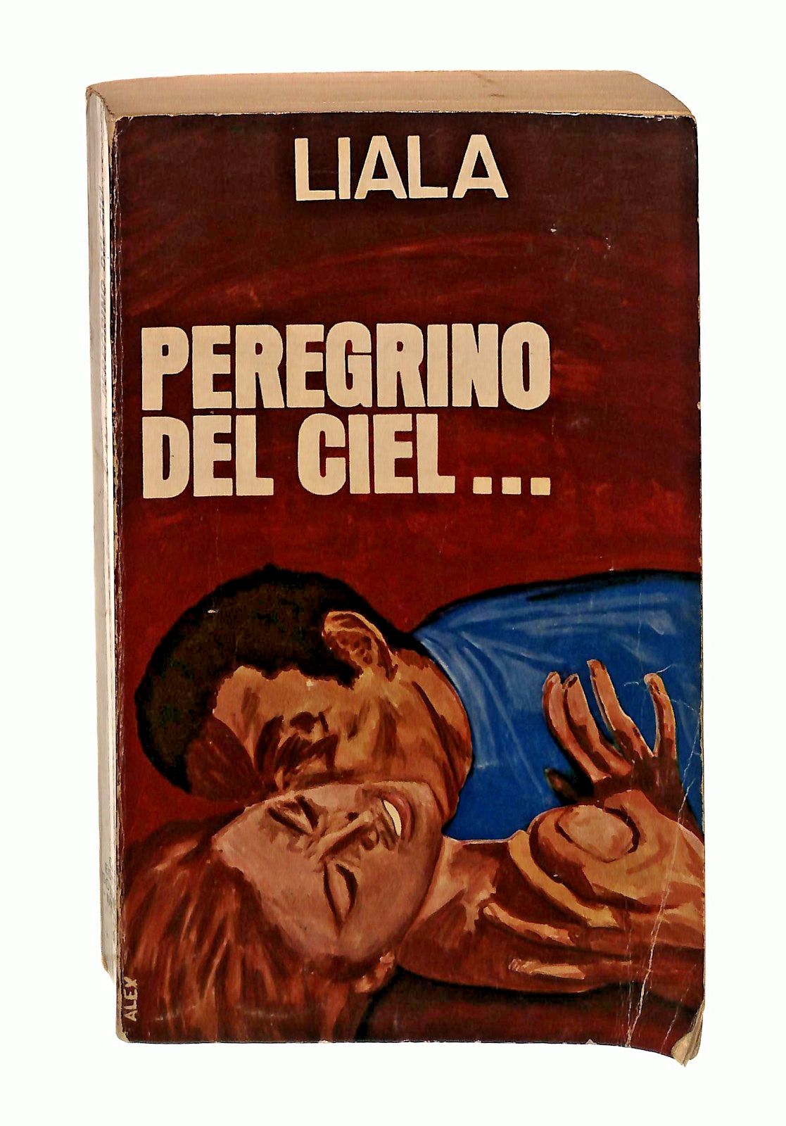 EBOND Peregrino Del Ciel Liala Sonzogno 1971 Libro LI049355