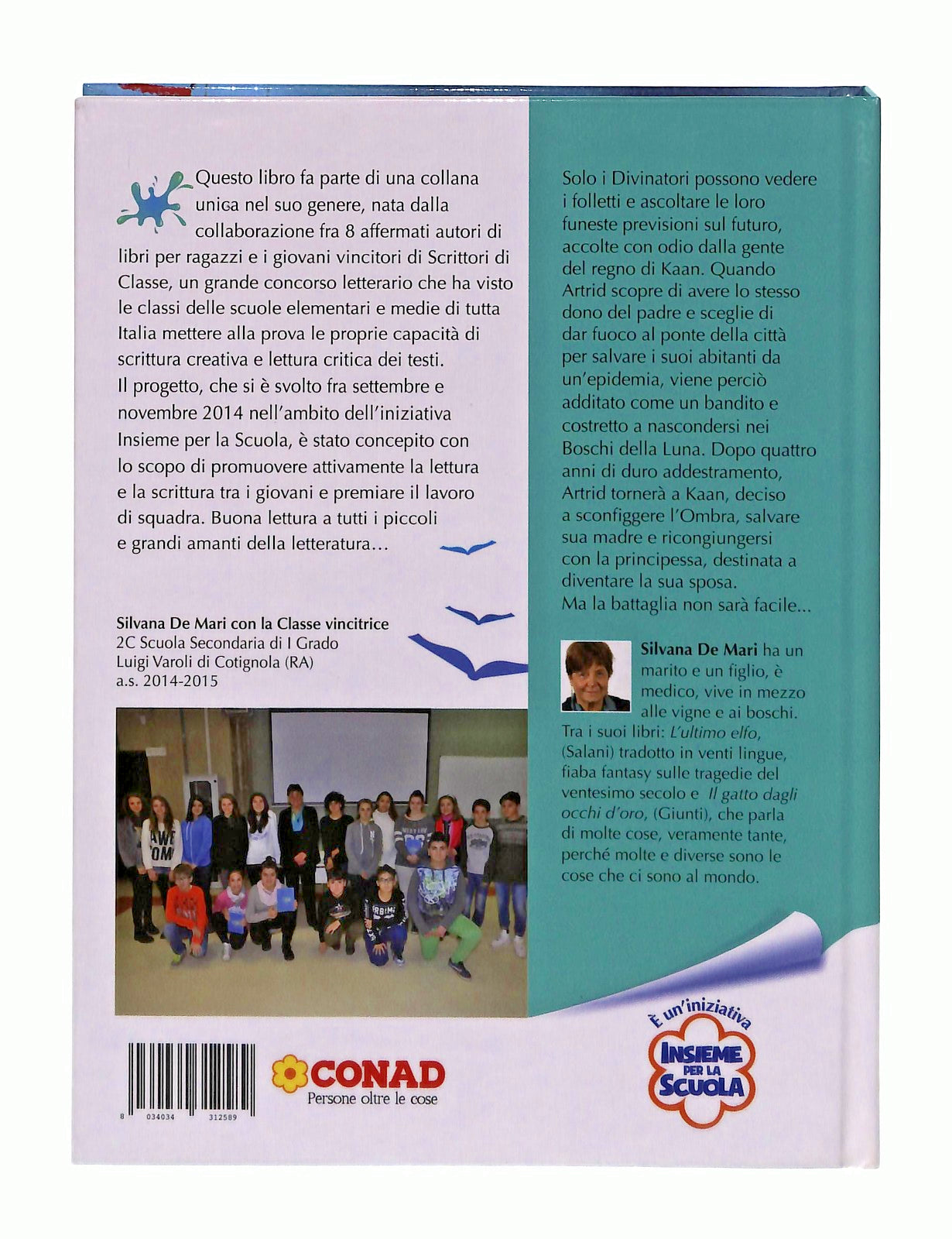 EBOND La Nuova Dinastia Silvana De Mari Scrittori Di Classe Conad Libro LI049402