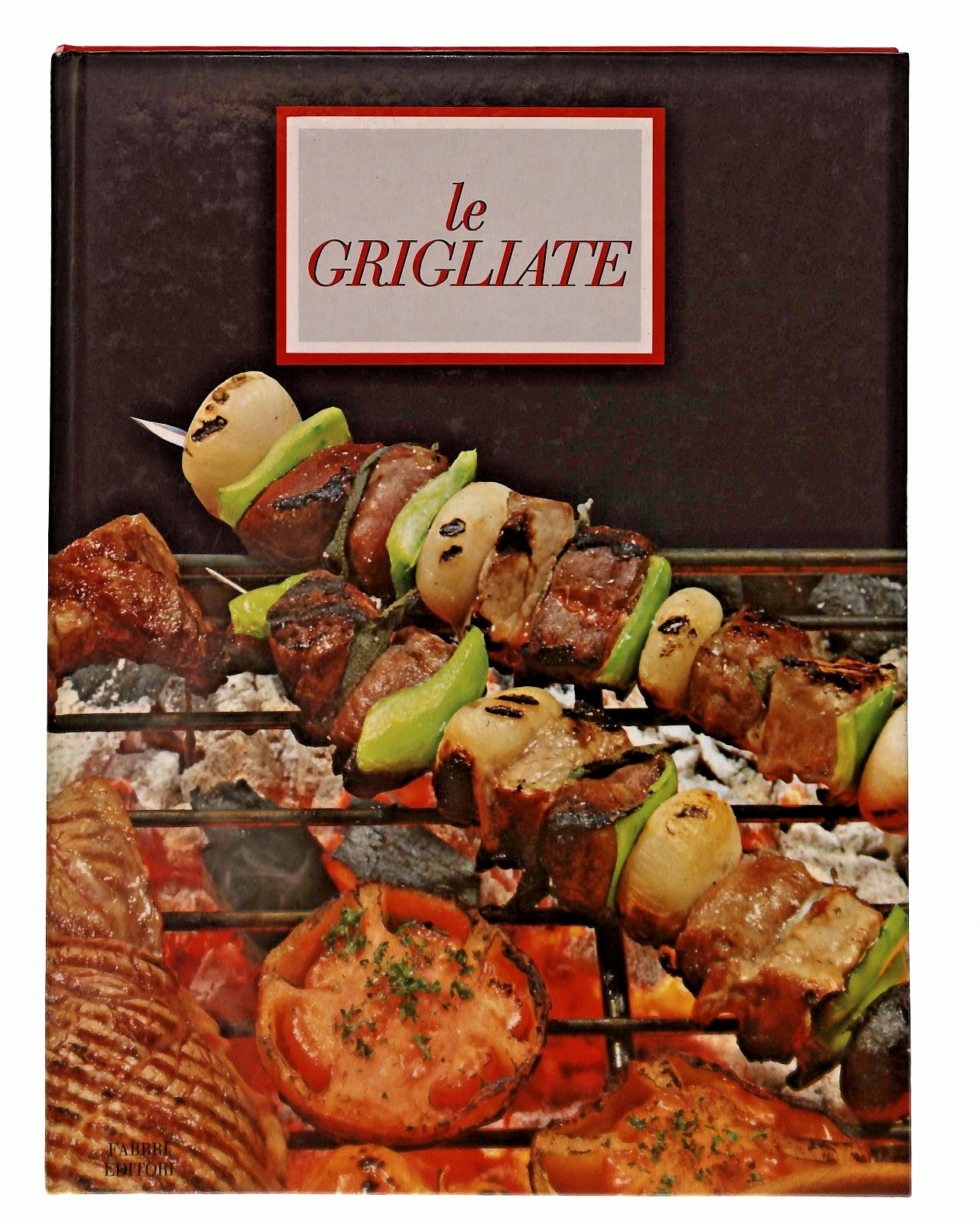 EBOND Le Grigliate Fabbri Editori 1990 Libro LI049408