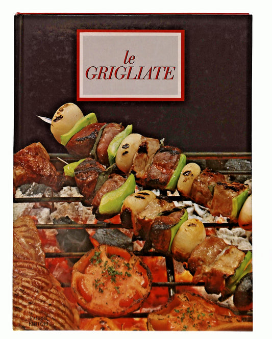 EBOND Le Grigliate Fabbri Editori 1990 Libro LI049408