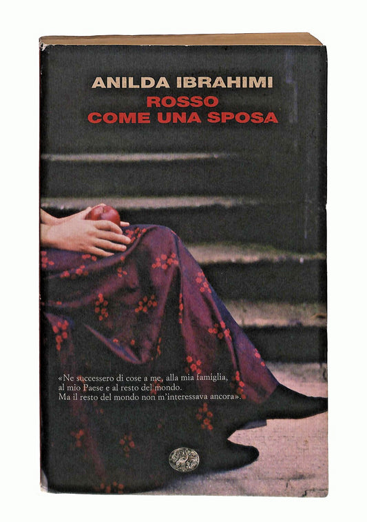 EBOND Rosso Come Una Sposa Anilda Ibrahimi Einaudi Libro LI049417