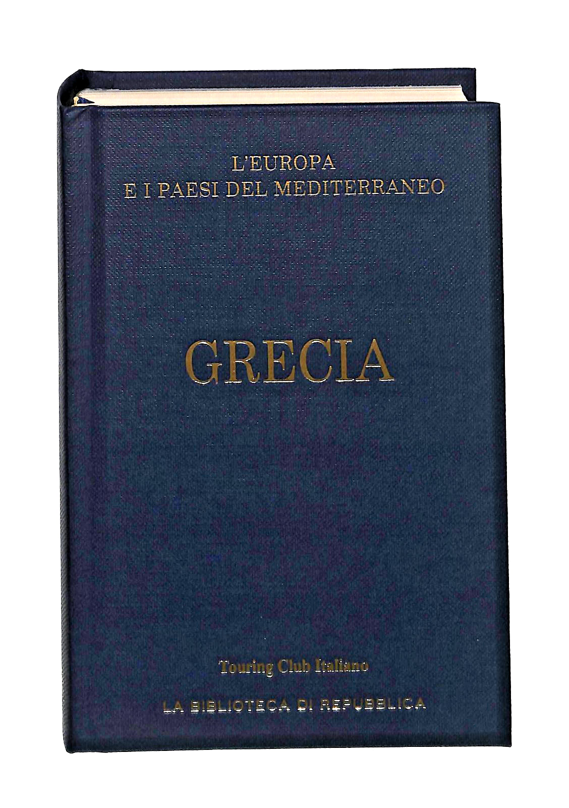 EBOND Grecia Touring Club Italiano La Biblioteca Di Repubblica Libro LI049456