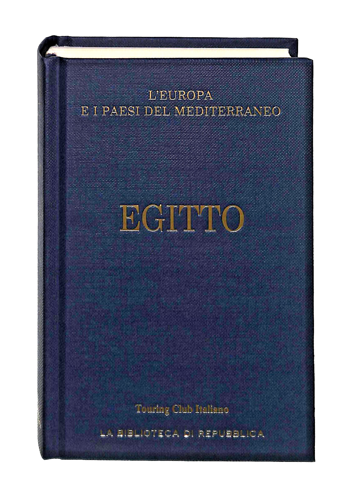 EBOND Egitto Touring Club Italiano La Biblioteca Di Repubblica Libro LI049457