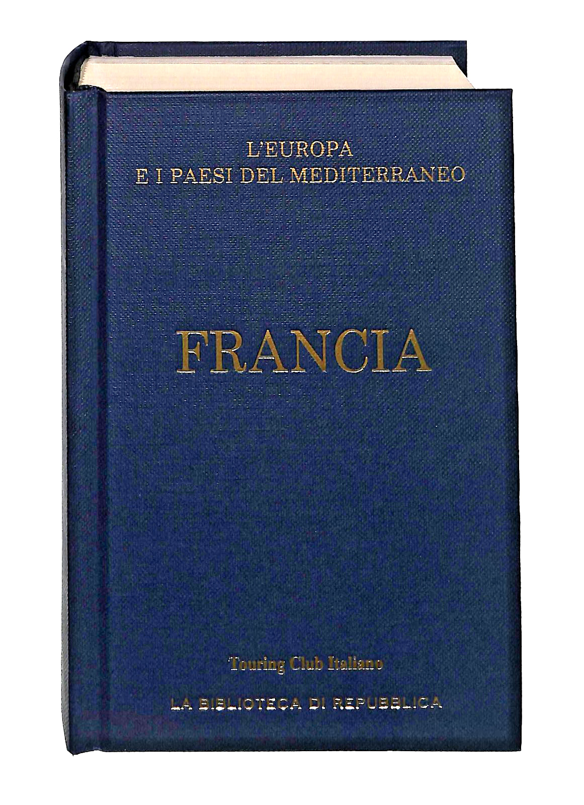 EBOND Francia Touring Club Italiano Repubblica Libro LI049478