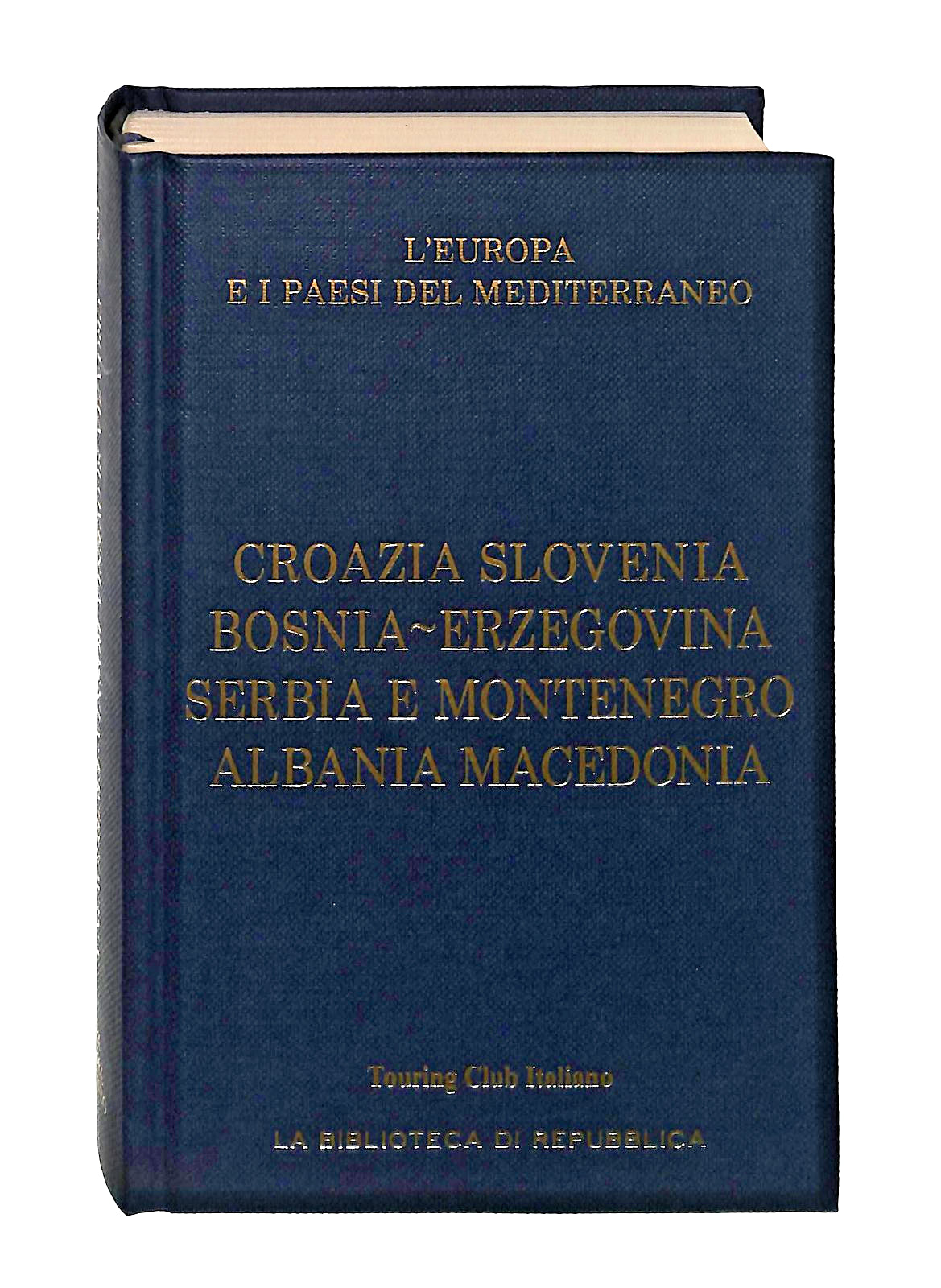 EBOND Croazia Slovenia Bosnia Erzegovina Serbia Montenegro Libro LI049480