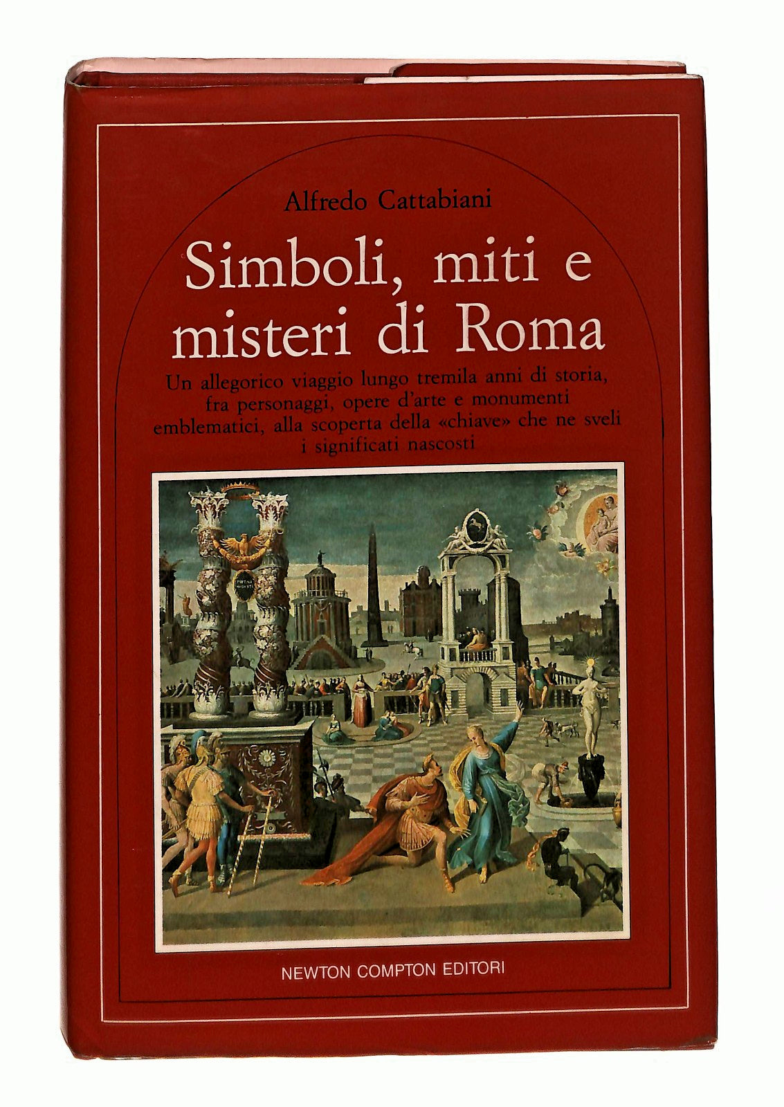 EBOND Simboli Miti e Misteri Di Roma Cattabiani Newton 1990 Libro LI049483