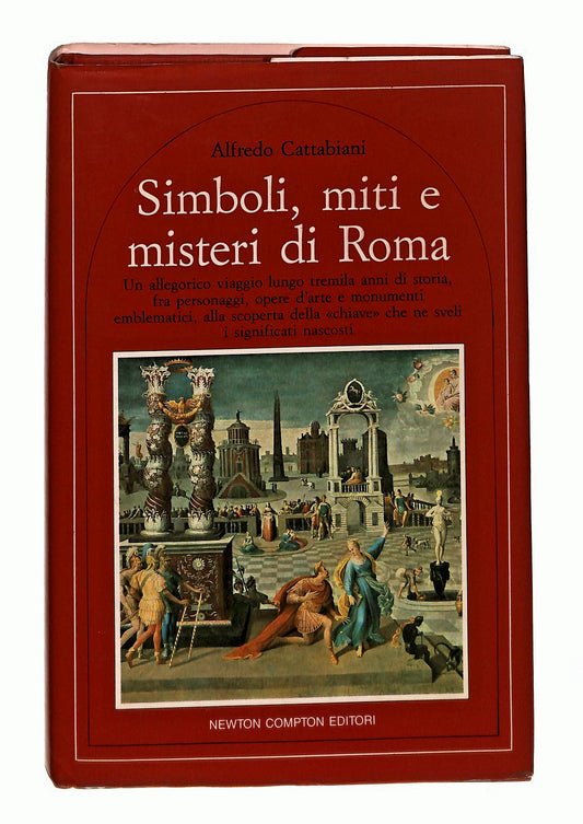 EBOND Simboli Miti e Misteri Di Roma Cattabiani Newton 1990 Libro LI049483