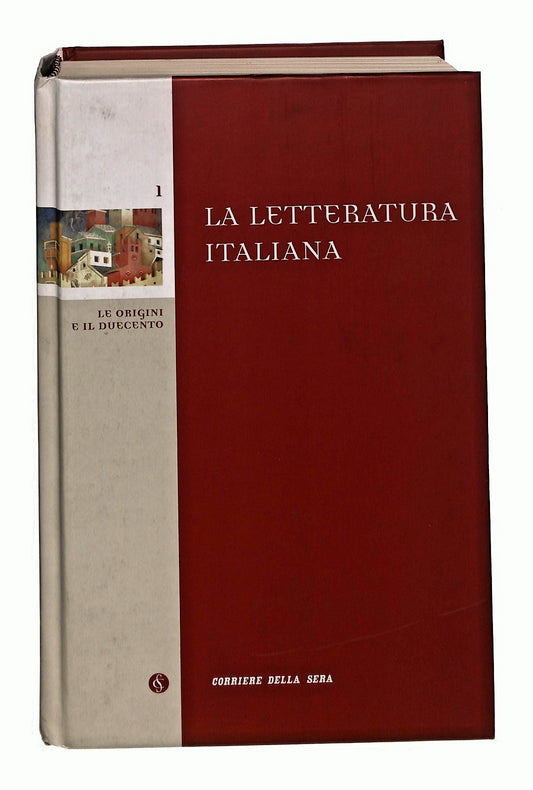 EBOND La Letteratura Italiana 1 Le Origini e Il Duecento Corriere Libro LI049529