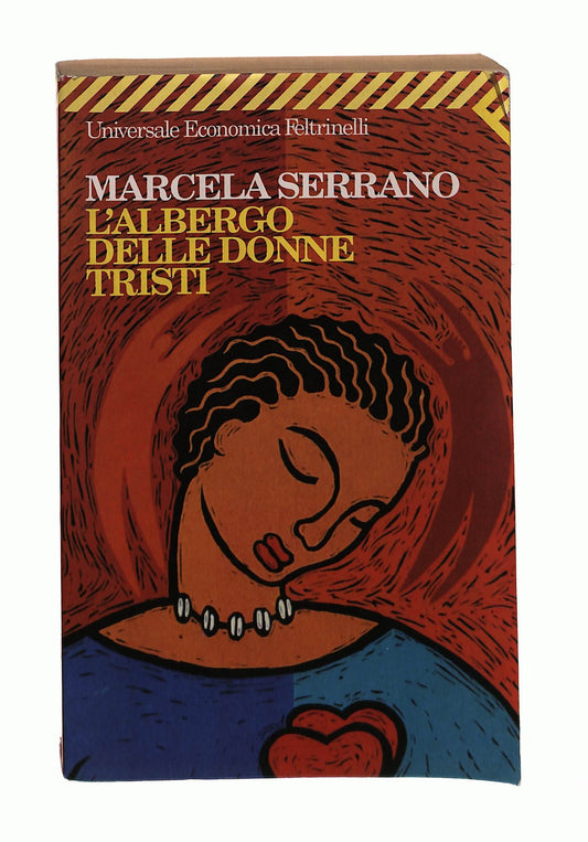 EBOND L Albergo Delle Donne Tristi Marcela Serrano Feltrinelli Libro LI049536