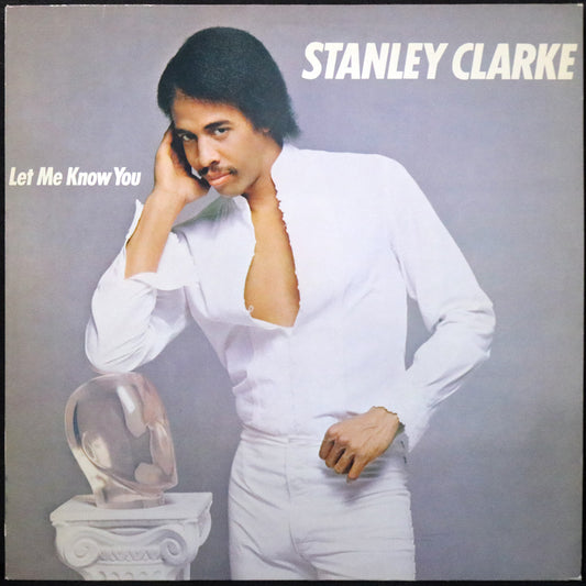 EBOND Stanley Clarke - Let Me Know You Vinile V001014