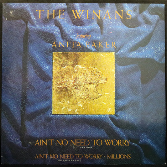 EBOND The Winans Featuring Anita Baker - Ain't No Need To Worry Vinile V002120