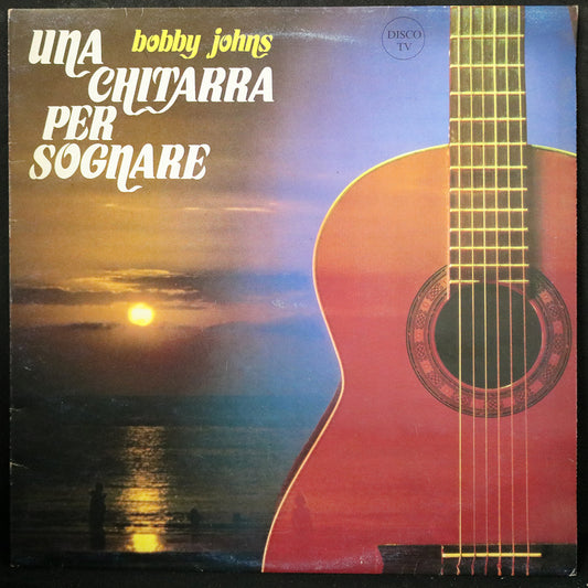 EBOND Bobby Johns - Una Chitarra Per Sognare Vinile V003095