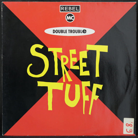 EBOND Double Trouble & Rebel MC - Street Tuff Vinile V004031