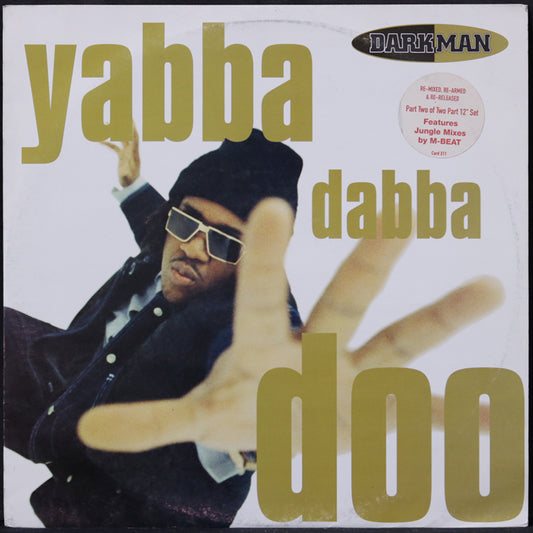 EBOND Darkman - Yabba Dabba Doo Vinile V004109