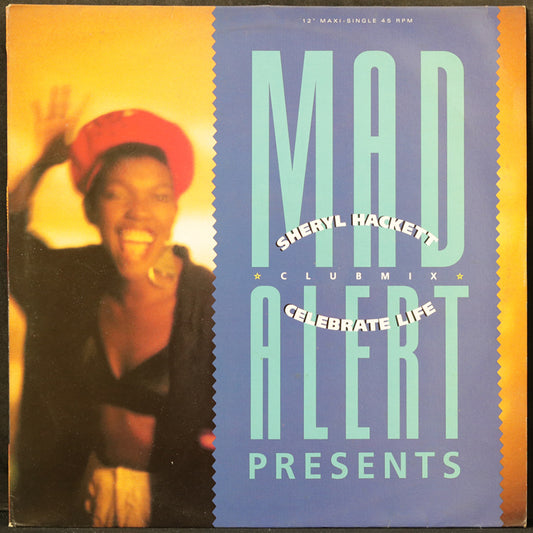 EBOND Mad-Alert Presents Sherryl Hackett - Celebrate Life Vinile V006118